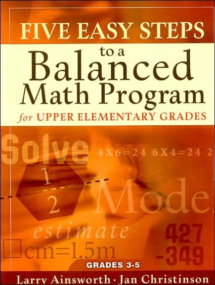 Five Easy Steps to a Balanced Math Program for Upper Elementary Grades: Book Upper Elementary Grades