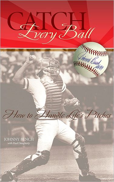 Catch Every Ball: How to Handle Life's Pitches