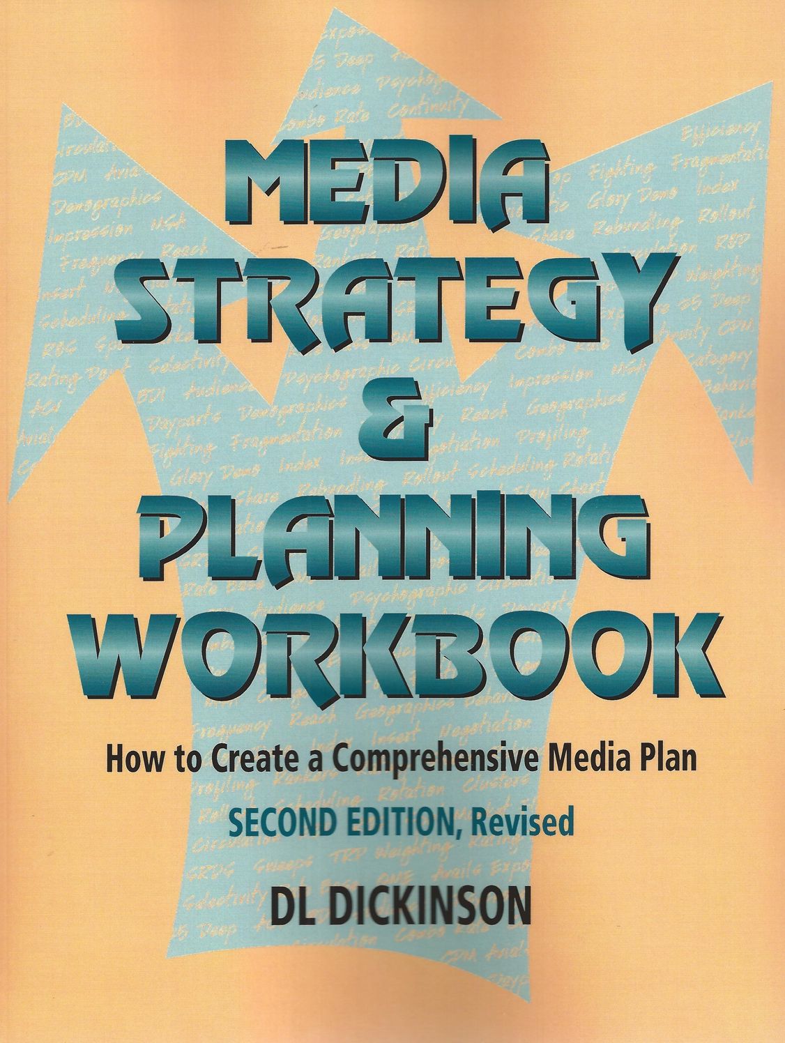 Media Strategy & Planning Workbook: How to Create a Comprehensive Media Plan