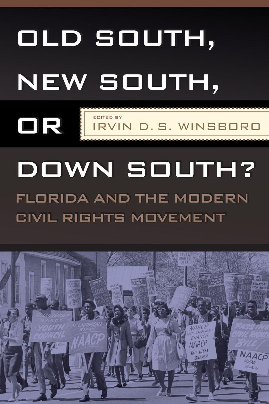 Florida: Florida And The Modern Civil Rights Movement