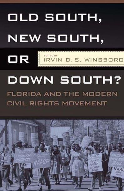 Florida: Florida And The Modern Civil Rights Movement