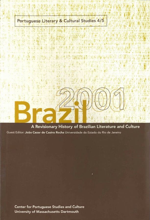 Brazil 2001: A Revisionary History of Brazilian Literature and Culture