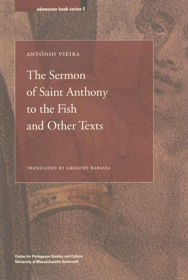 The Sermon of Saint Anthony to the Fish and Other Texts