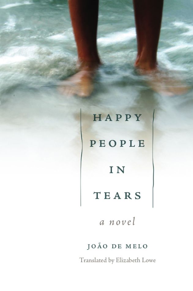 Happy People in Tears: A Novel
