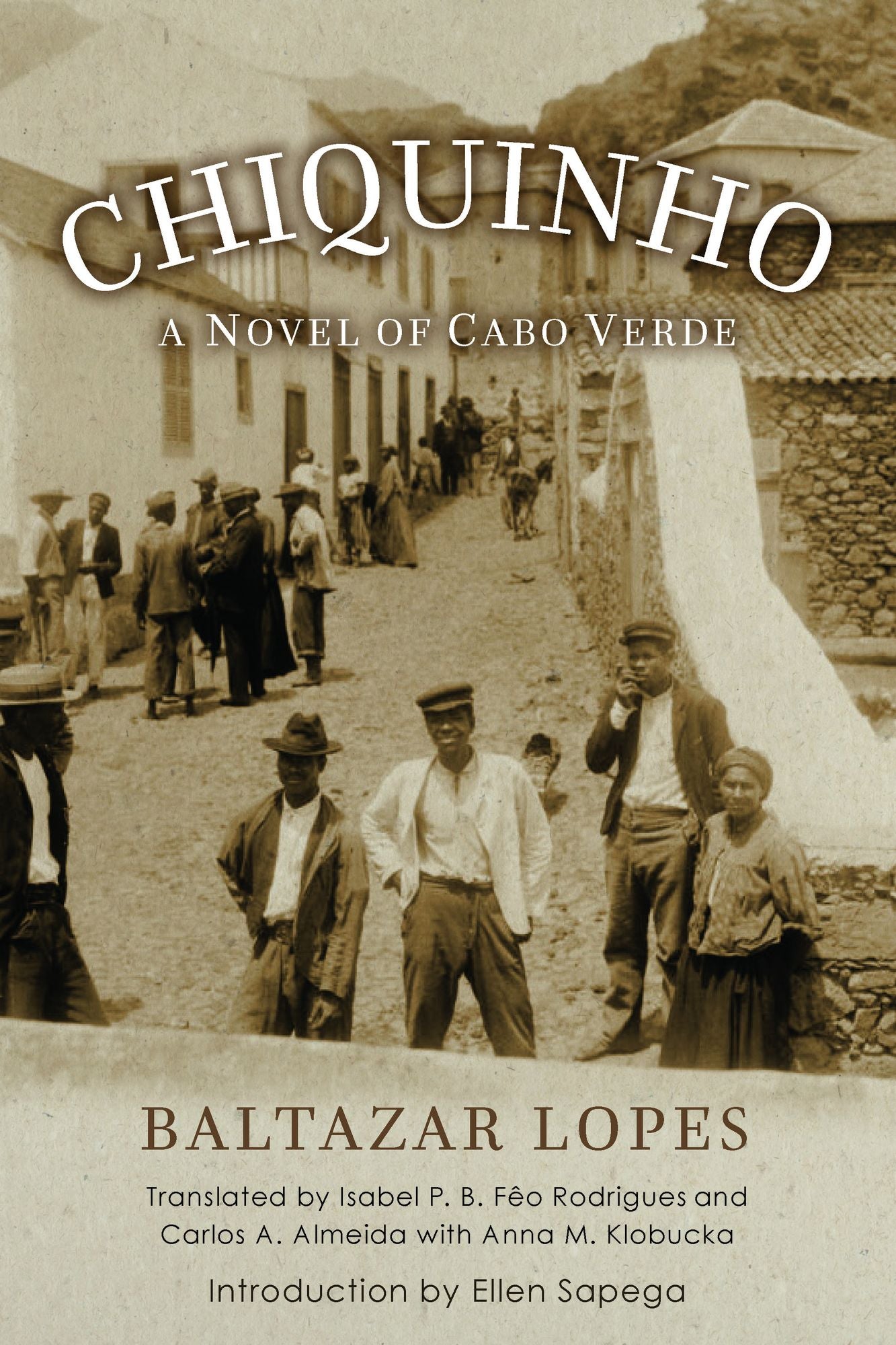 Chiquinho : A Novel of Cabo Verde