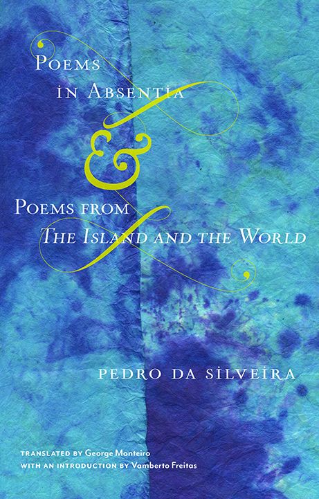 Poems in Absentia & Poems from the Island and the World
