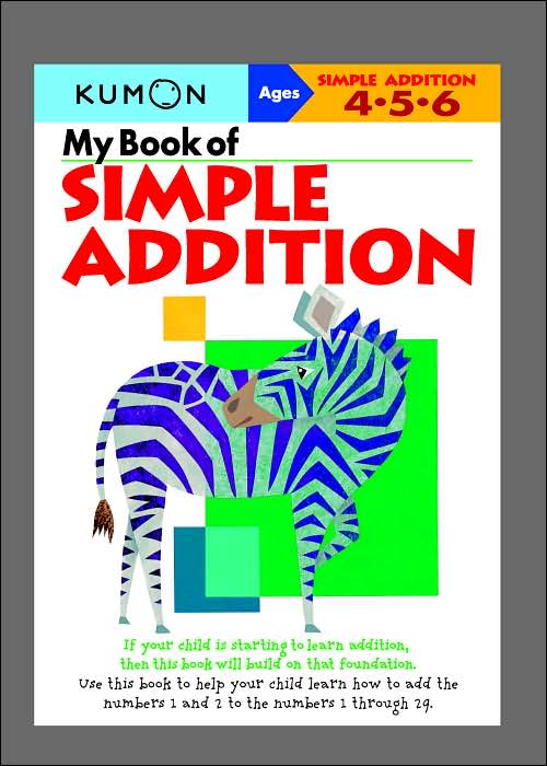 My Book of Simple Addition (Kumon Series)