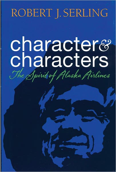 Character and Characters: The Spirit of Alaska Airlines
