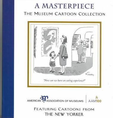 A Masterpiece: The Museum Cartoon Collection