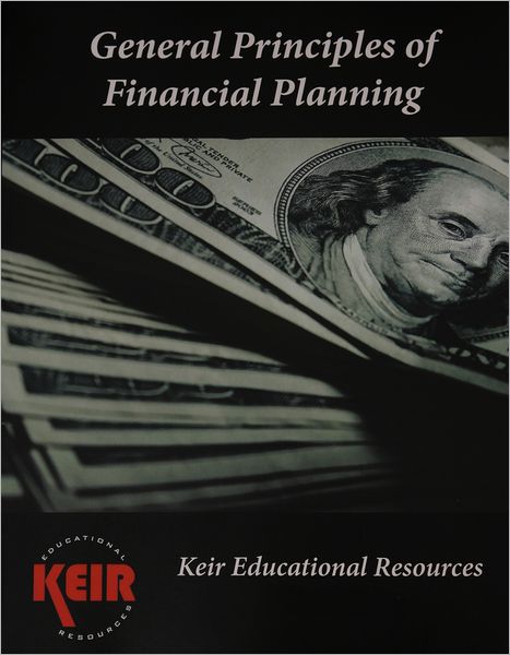 General Principles of Financial Planning: Financial Planning Topics 1-14