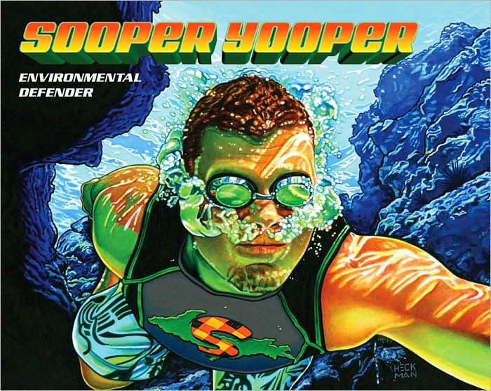 Sooper Yooper: Environmental Defender