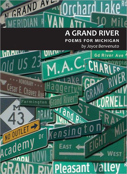 A Grand River: Poems for Michigan