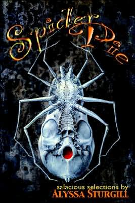 Spider Pie: Salacious Selections