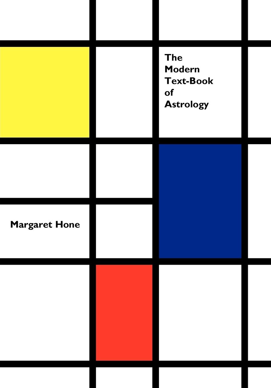 The Modern Text-Book Of Astrology