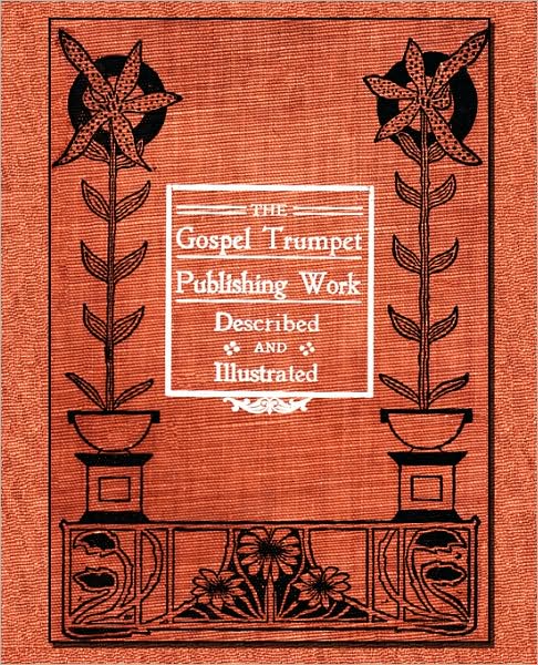 The Gospel Trumpet Publishing Work