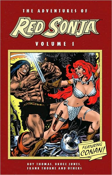 The Adventures of Red Sonja, Volume 1: Featuring Conan