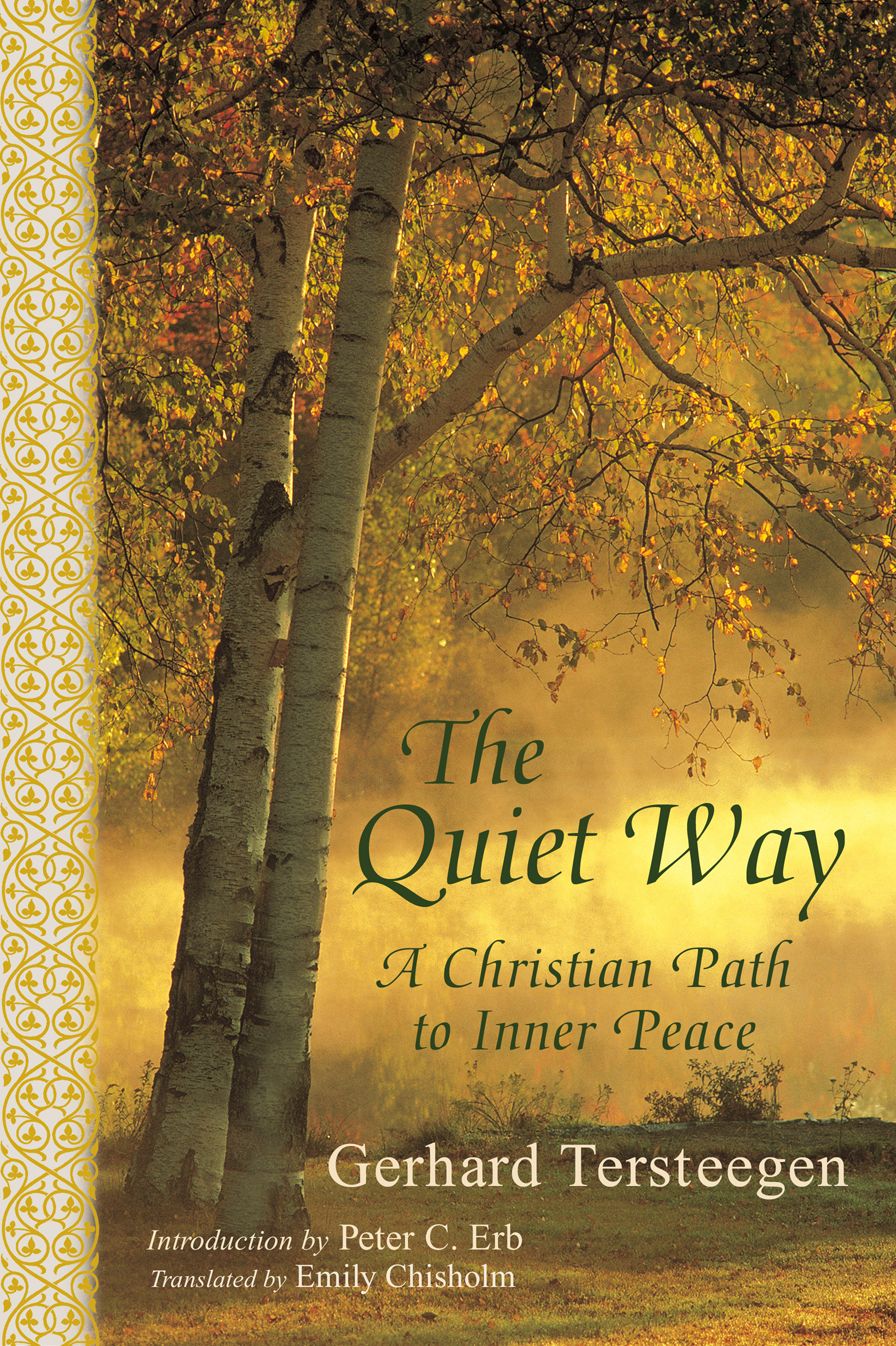 Quiet Way: A Christian Path to Inner Peace