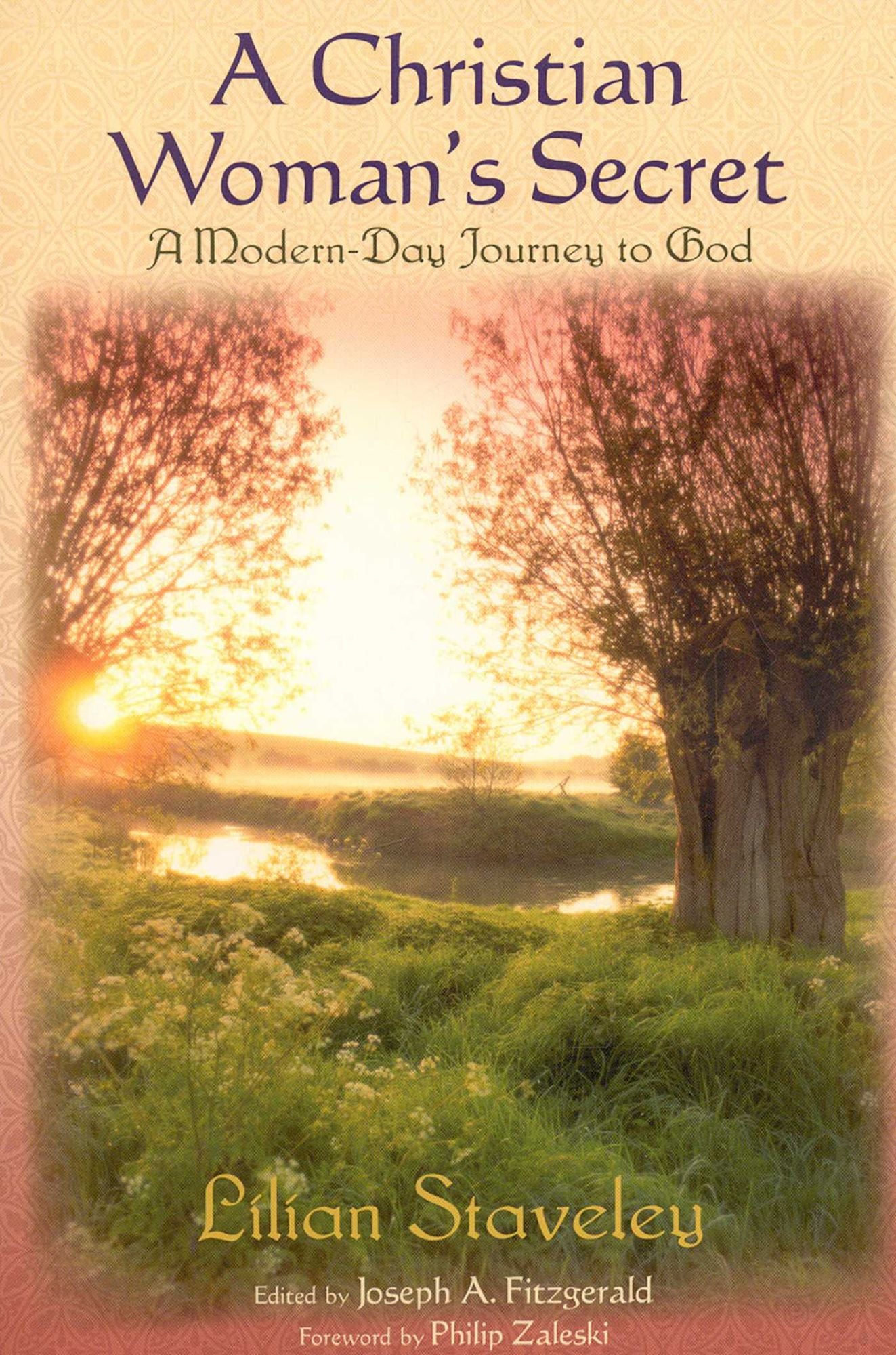 A Christian Woman's Secret: A Modern-Day Journey to God
