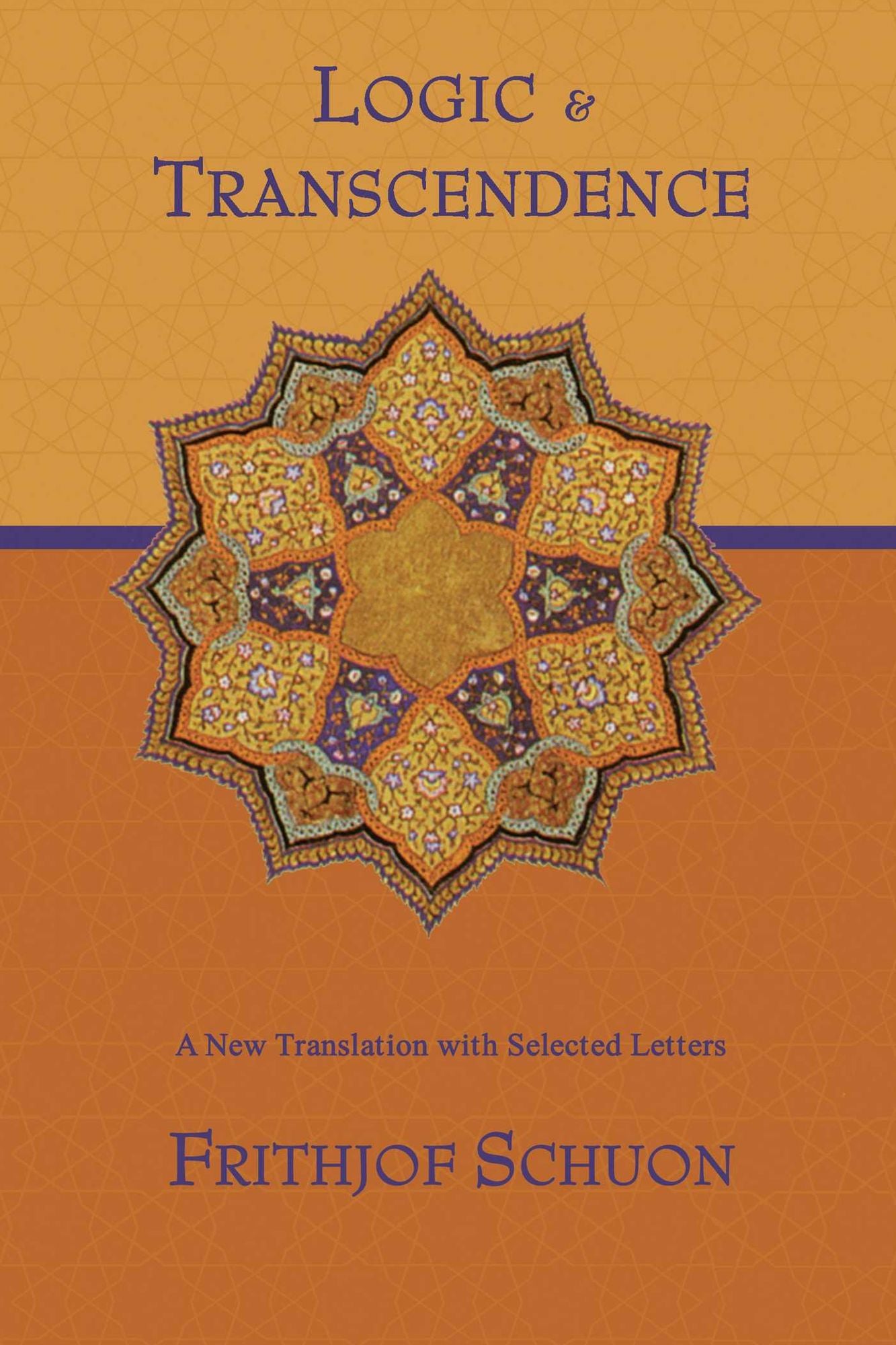 Logic and Transcendence: A New Translation with Selected Letters