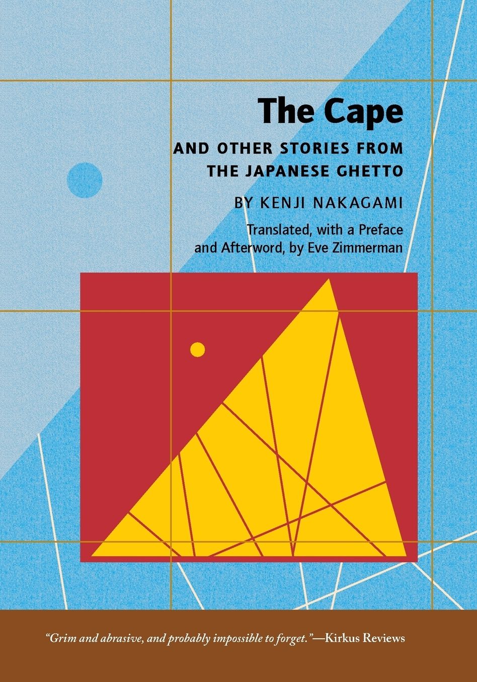 The Cape: and Other Stories from the Japanese Ghetto