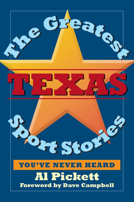 The Greatest Texas Sports Stories You've Never Heard