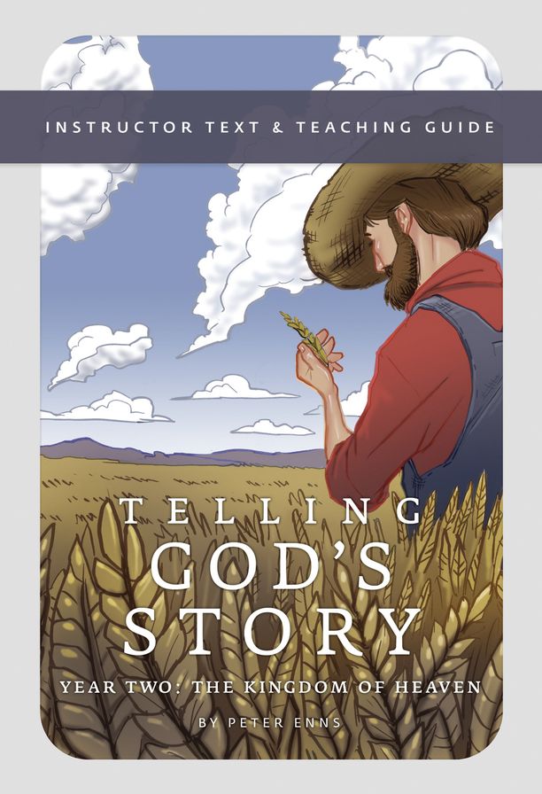 Telling God's Story: Instructor Text and Teaching Guide, Year Two