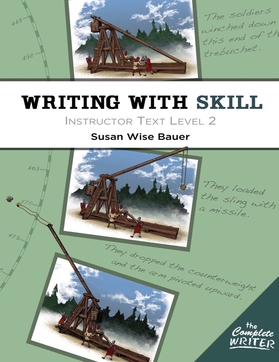 The Complete Writer: Writing With Skill: Instructor Text Level Two