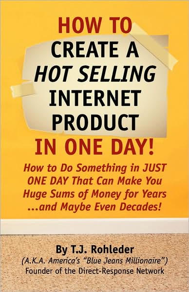 How to Create a Hot Selling Internet Product in One Day