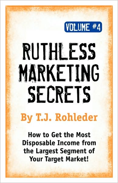 Ruthless Marketing Secrets