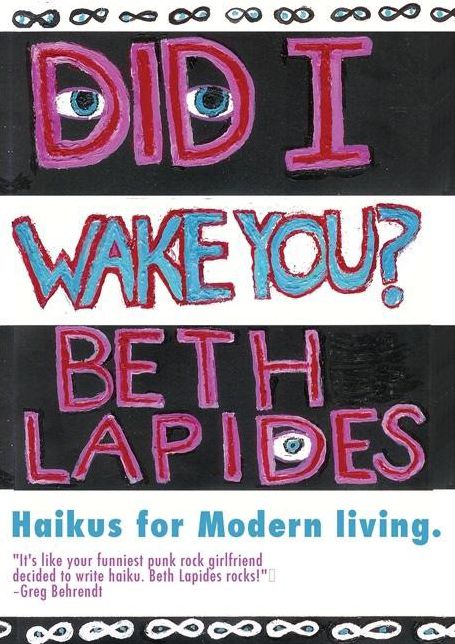 Did I Wake You?: Haikus for Modern Living