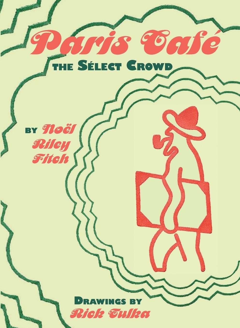 Paris Cafe: The Select Crowd