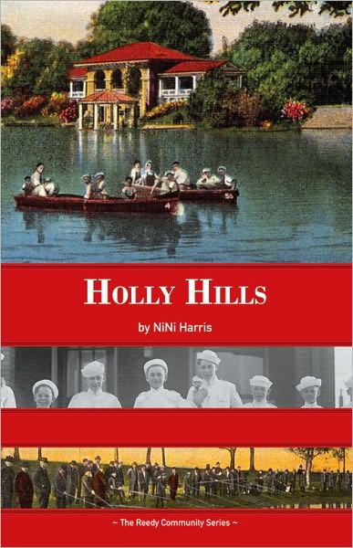 Holly Hills: The Reedy Community Series