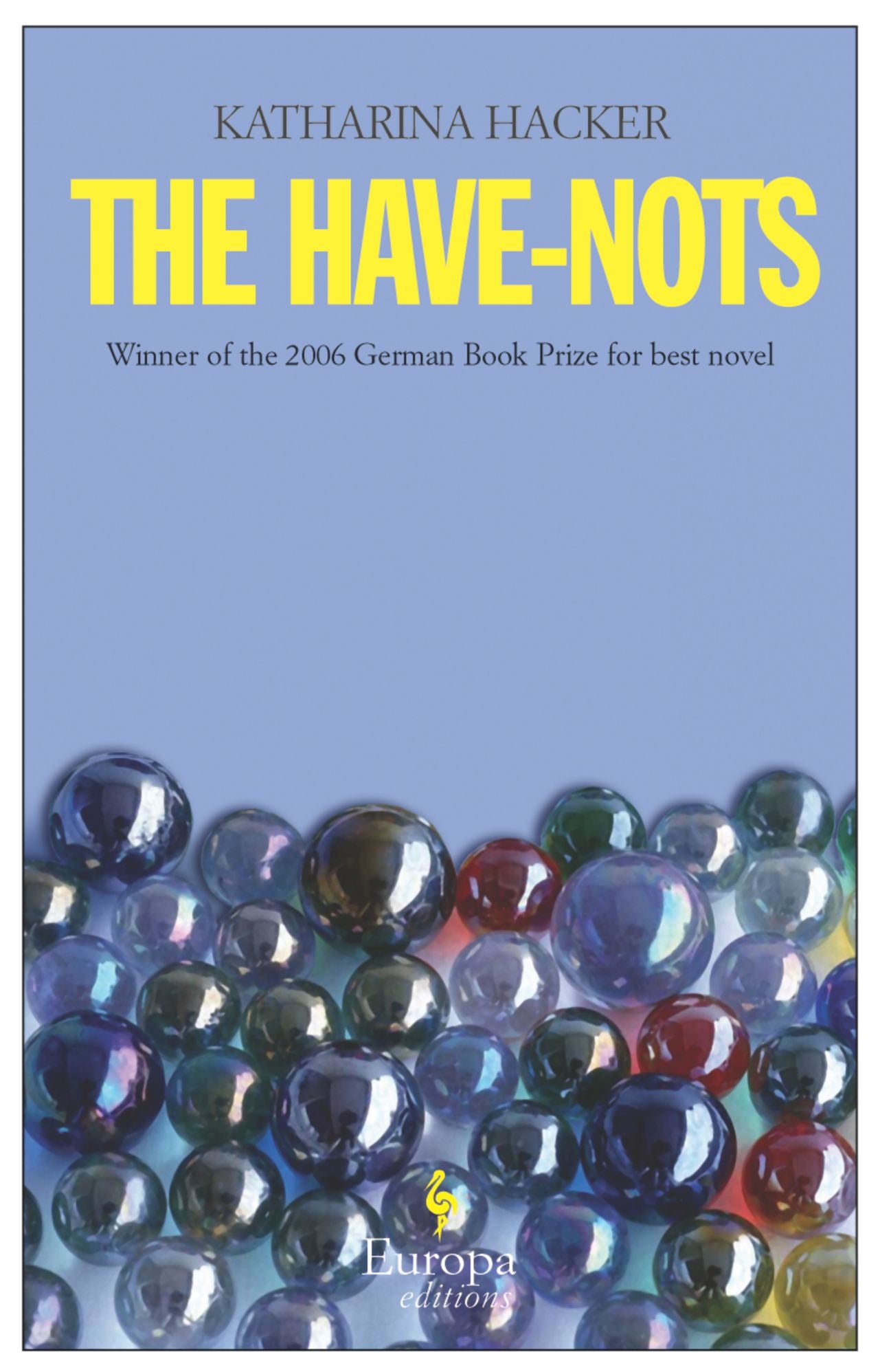 Have-Nots