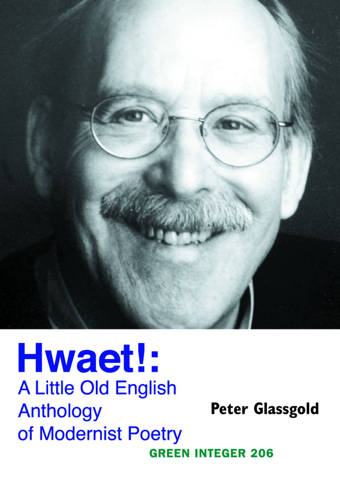 Hwaet!: A Little Old English Anthology of Modernist Poetry