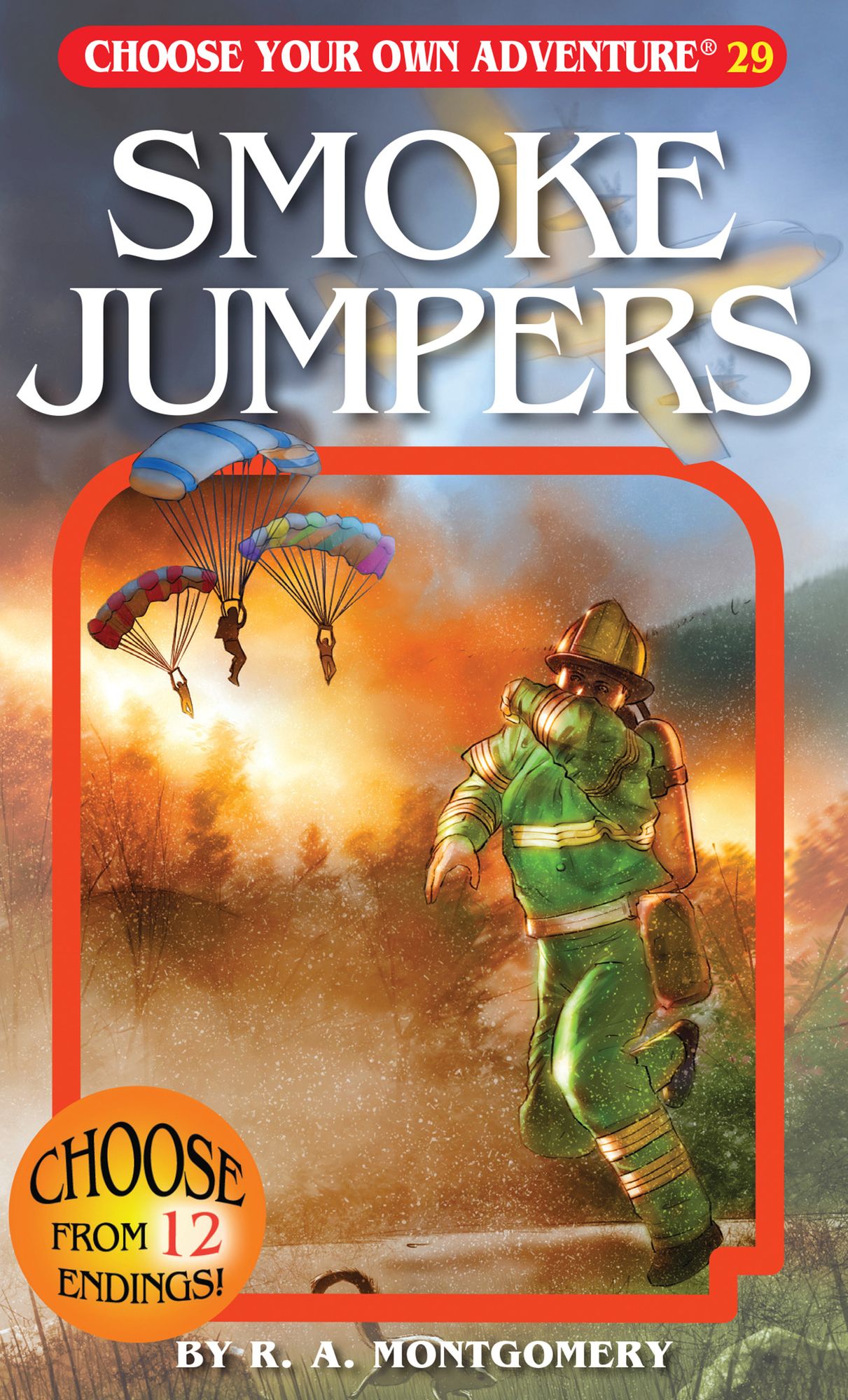 Smoke Jumpers (Choose Your Own Adventure Series #29)