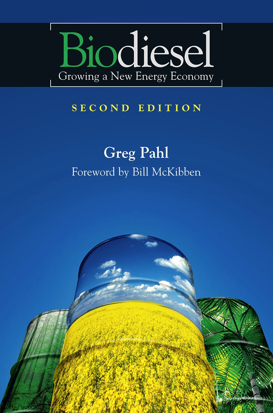 Biodiesel: Growning a New Energy Economy: Growing a New Energy Economy