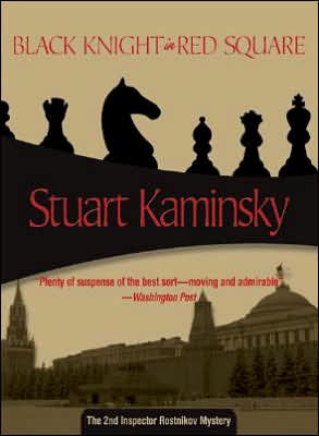Black Knight in Red Square (Inspector Porfiry Rostnikov Series #2)