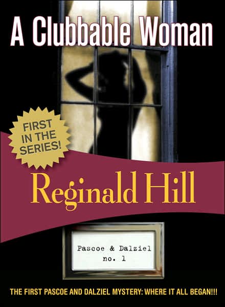 A Clubbable Woman (Dalziel and Pascoe Series #1)