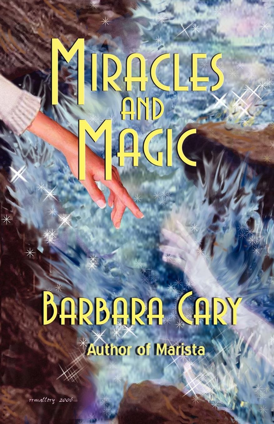 Miracles And Magic