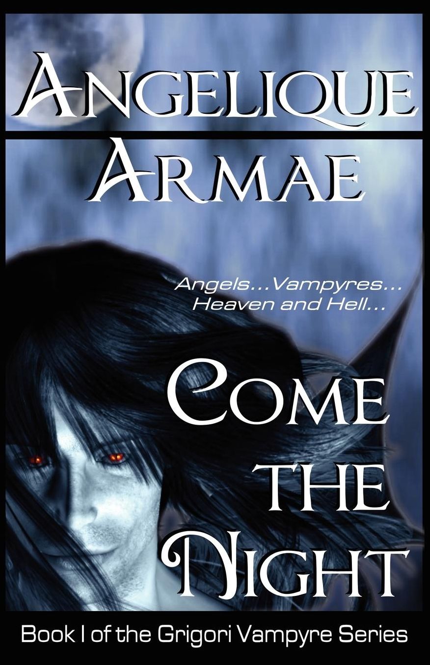 Come the Night (Grigori Vampyre Series #1)