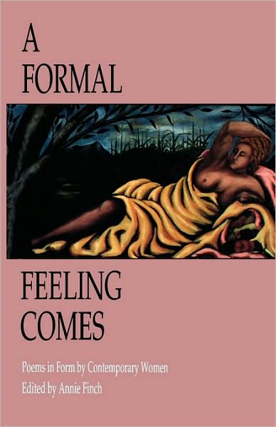 A Formal Feeling Comes