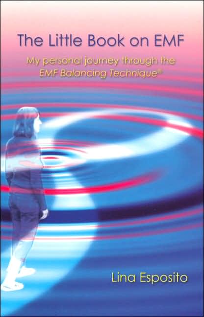 Little Book on EMF: My Personal Journey Through the EMF Technique