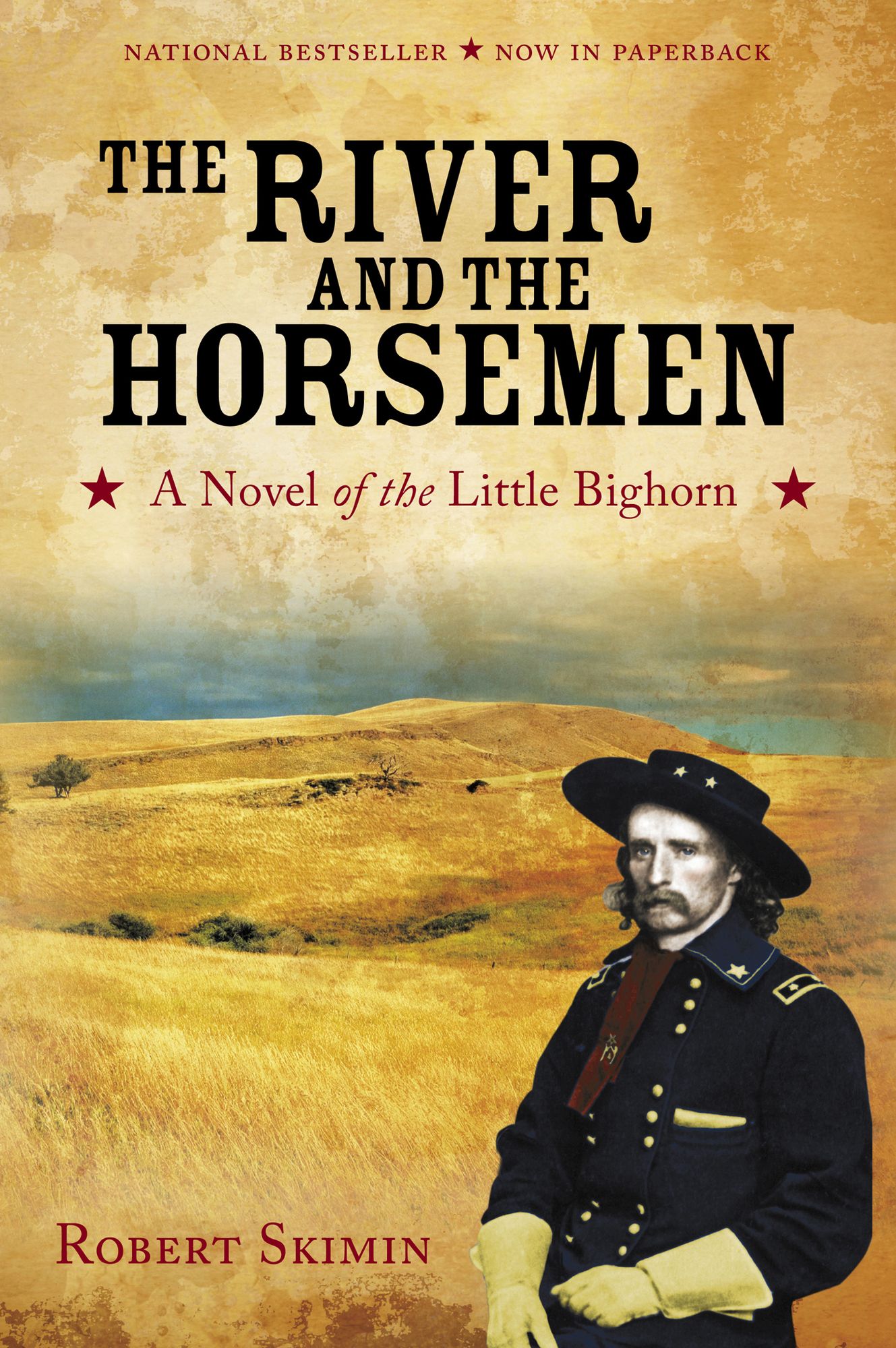The River and the Horsemen: A Novel of the Little Bighorn