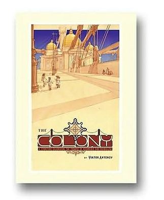 The Colony: a structure celebrating the triumphs of technology