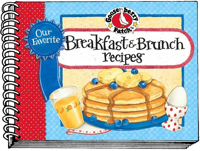 Our Favorite Breakfast & Brunch Recipes Cookbook