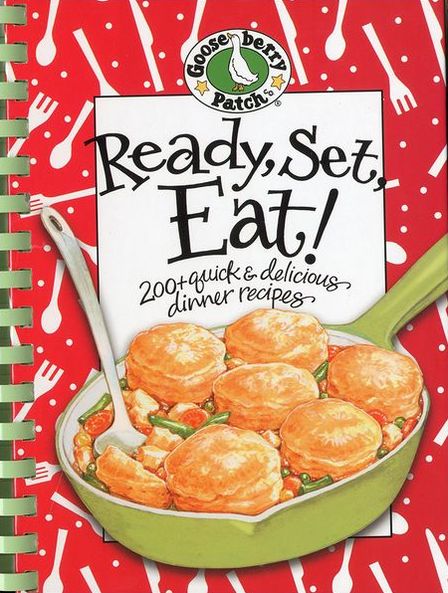 Ready, Set, Eat!: 200+ Quick & Delicious Dinner Recipes