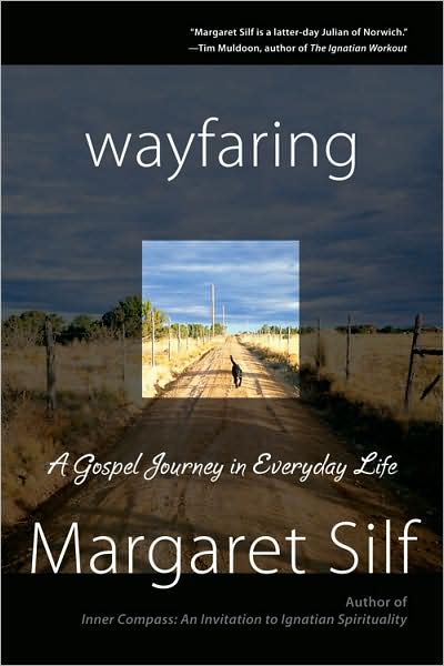 Wayfaring: A Gospel Journey in Everyday Life
