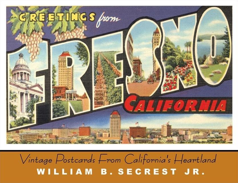 Greetings from Fresno: Vintage Postcards from California's Heartland