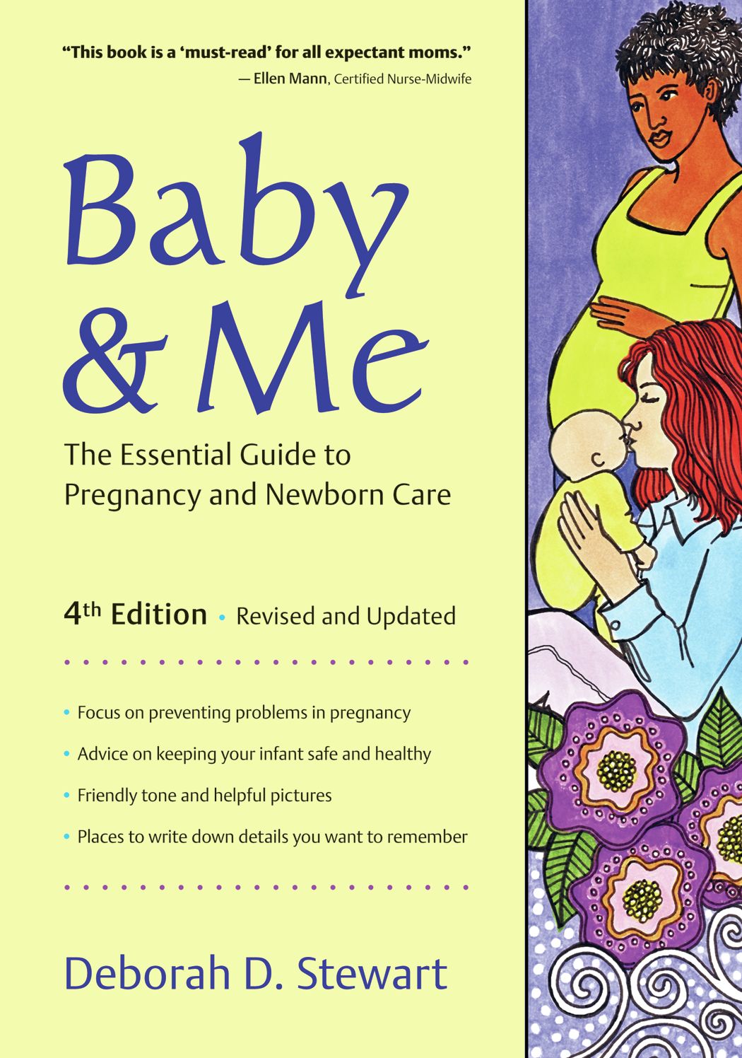 Baby &amp; Me: The Essential Guide to Pregnancy and Newborn Care