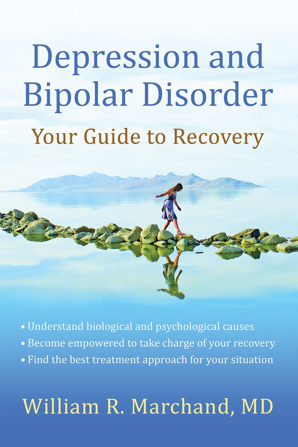 Depression and Bipolar Disorder: Your Guide to Recovery